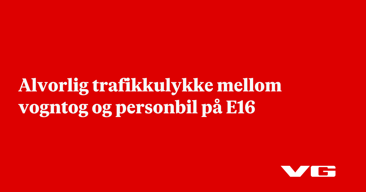 Alvorlig trafikkulykke mellom vogntog og personbil på E16
