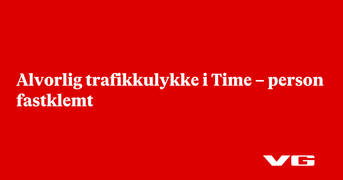 Alvorlig trafikkulykke i Time – person fastklemt